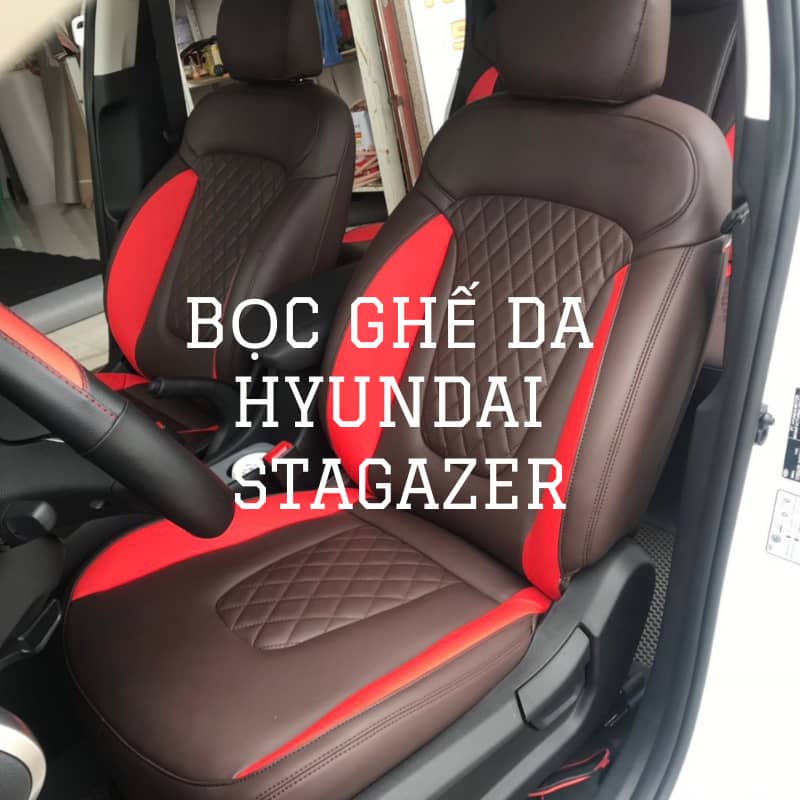 Bọc Ghế Da Cho Xe Hyundai Stargazer Tại Tphcm